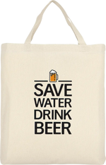 Save Water Drink Beer Beutel Kurz Natur