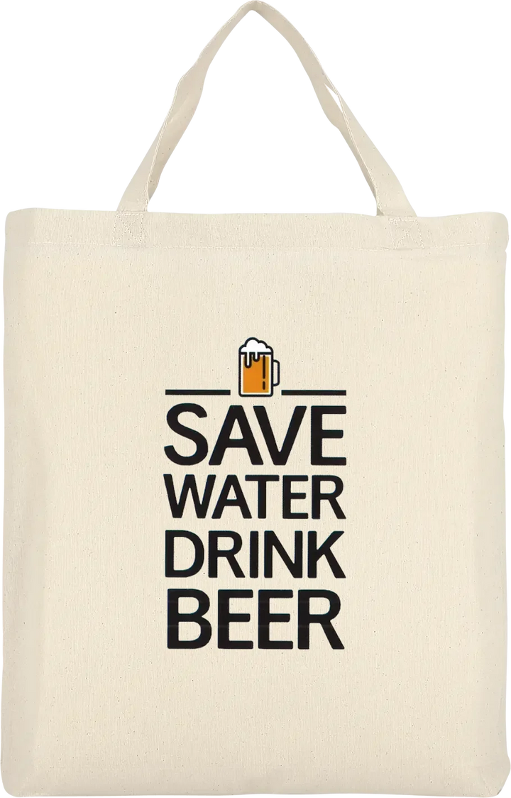 Save Water Drink Beer Beutel Kurz Natur