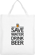 Save Water Drink Beer Beutel Kurz Weiß