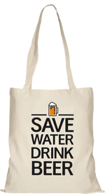 Save Water Drink Beer Beutel Lang Natur